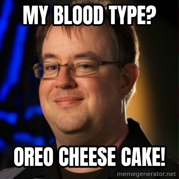 Jay Wilson Diablo 3 meme: my blood type? / oreo cheese cake!