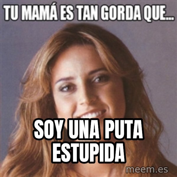 La Azcarate meme: soy una puta estupida