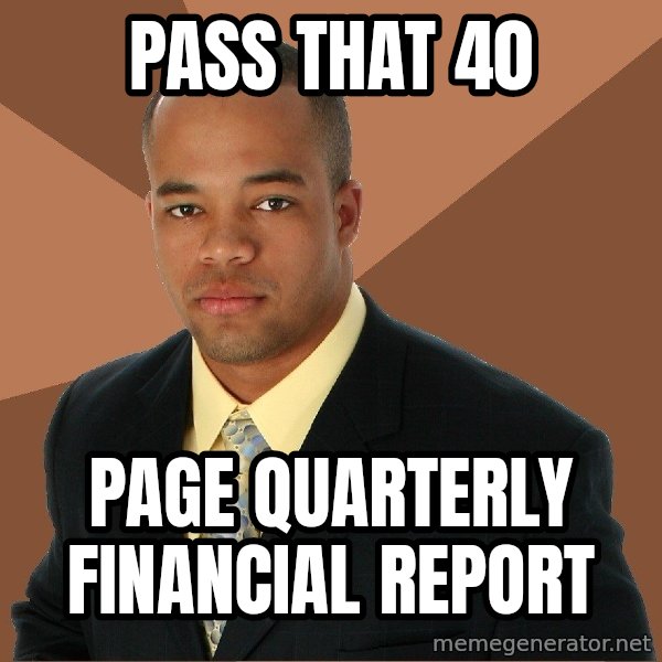 Successful Black Man meme: Pass that 40 / page quarterly financial report