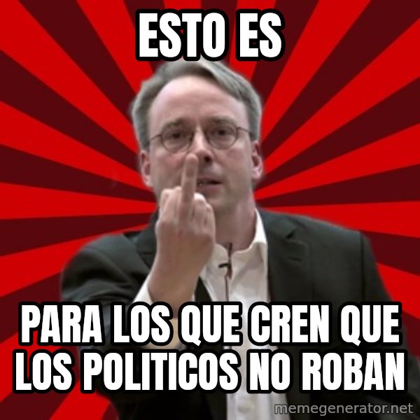 Angry Linus meme: esto es / para los que cren que los politicos no roban