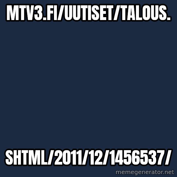 Katainen Perkele meme: mtv3.fi/uutiset/talous. / shtml/2011/12/1456537/