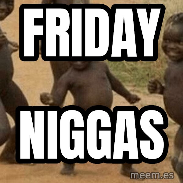 Success African Kid meme: Friday / niggas