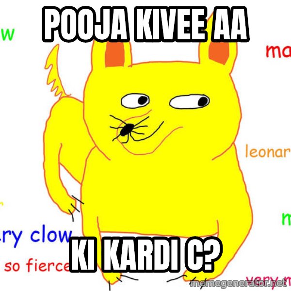 Forever Alone meme: Pooja Kivee aa / KI kardi c?
