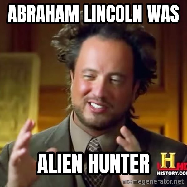 Giorgio A Tsoukalos Hair meme: ABRAHAM LINCOLN WAS / ALIEN HUNTER
