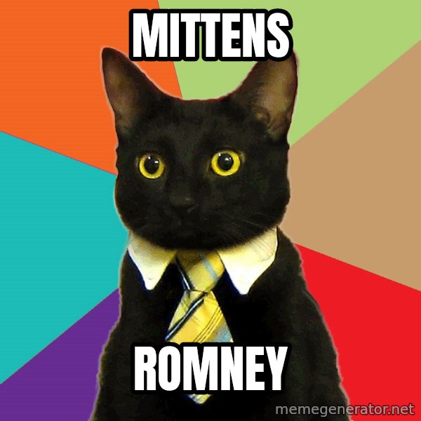 Business Cat meme: Mittens / Romney