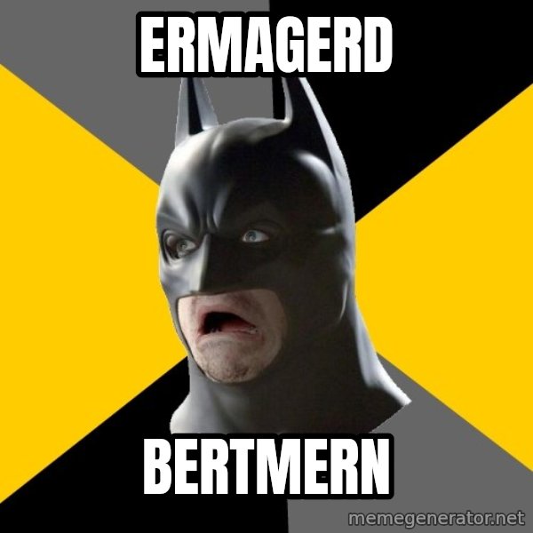 Bad Factman meme: Ermagerd / bertmern
