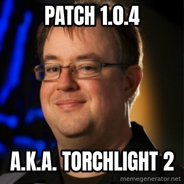 Jay Wilson Diablo 3 meme: patch 1.0.4 / a.k.a. torchlight 2
