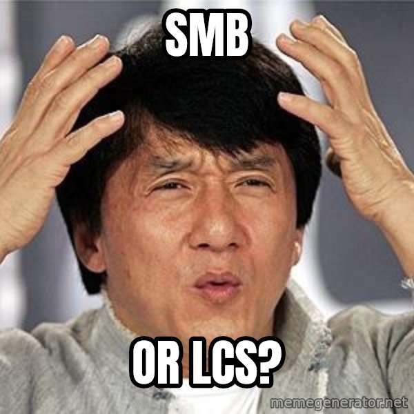 Confused Jackie Chan meme: SMB / or LCS?