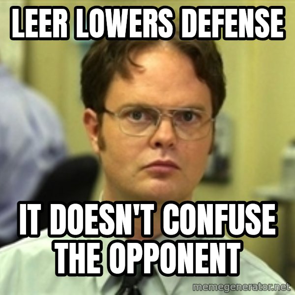 Dwight Schrute meme: Leer Lowers Defense / It doesn't confuse the opponent