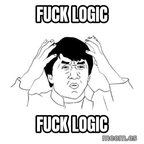 jackie chan meme paint meme: FUCK LOGIC / FUCK LOGIC