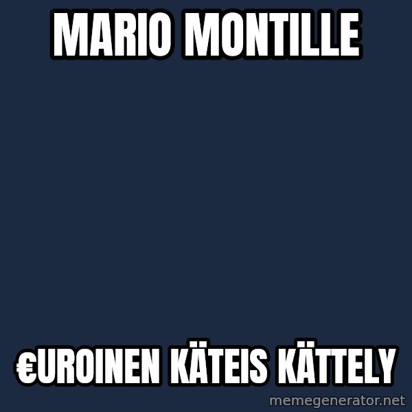 Katainen Perkele meme: Mario   MontiLLE / €uroinen      käteis     kättely
