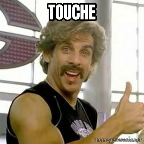 White Goodman meme: Touche
