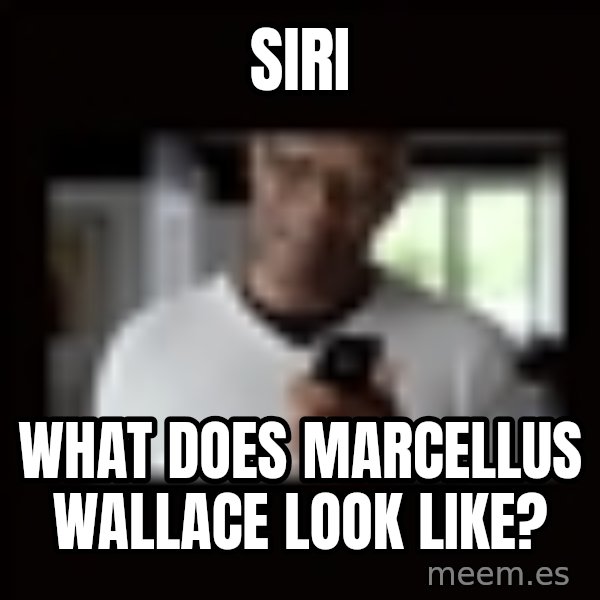 Samuel L Jackson Siri meme: Siri / what does marcellus wallace look like?