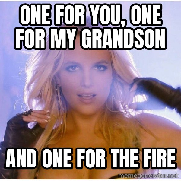 Professor Oak meme: One for you, one for my grandson / and one for the fire