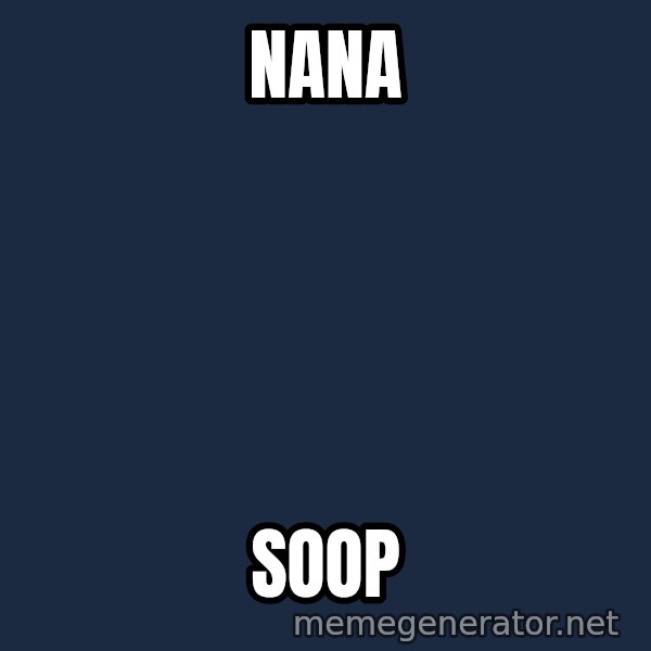 Tf2 Soldier meme: nana / soop