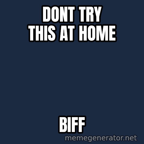 Chris Benoit meme: Dont try this at home / BIFF