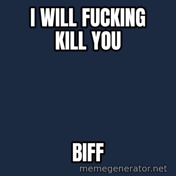 Chris Benoit meme: I will fuckIng kill you / BiFf
