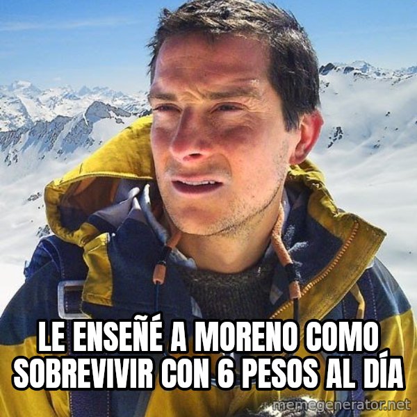 Bear Grylls Loneliness meme: le enseñé a moreno como sobrevivir con 6 pesos  al día