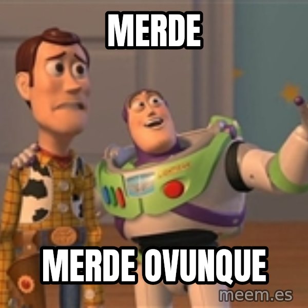 ORIGINAL TOY STORY meme: Merde / Merde ovunque
