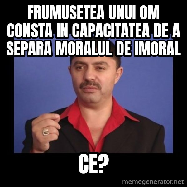 Manelistul Nicolae Guta meme: frumusetea unui om consta in capacitatea de a separa moralul de imoral / ce?