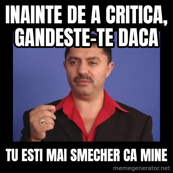 Manelistul Nicolae Guta meme: inainte de a critica, gandeste-te daca / tu esti mai smecher ca mine