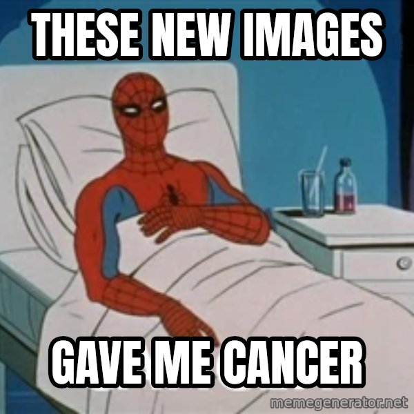 spiderman hospital meme: These new images / GAVE ME CANCER