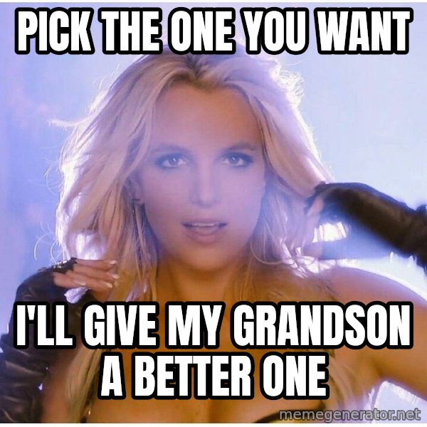 Professor Oak meme: Pick the one you want / I'll give my grandson a better one