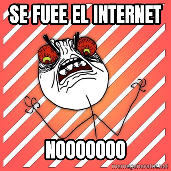 iHate meme: se fuee el internet / Nooooooo