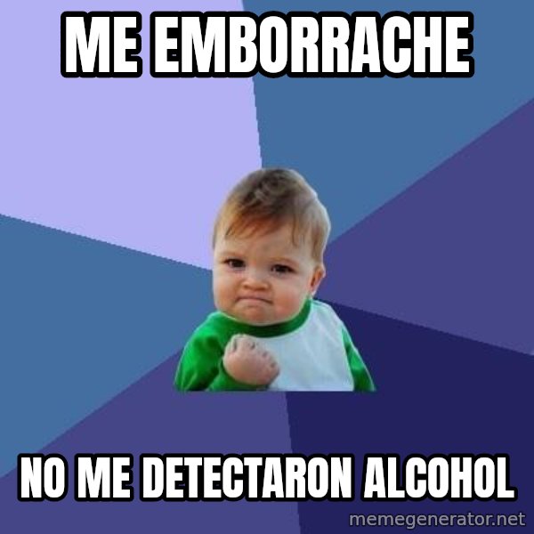 Success Kid meme: me emborrache / no me detectaron alcohol