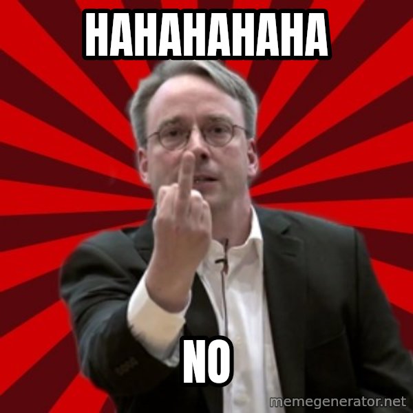 Angry Linus meme: HAHAHAHAHA / NO