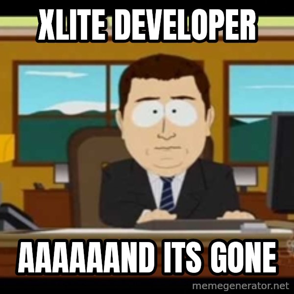 Aand Its Gone meme: xlite developer / aaaaaand its gone