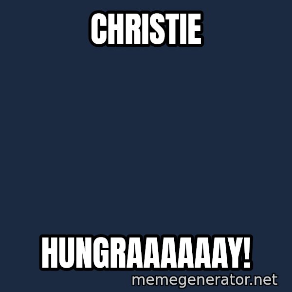 Hungry Chris Christie meme: Christie / Hungraaaaaay!