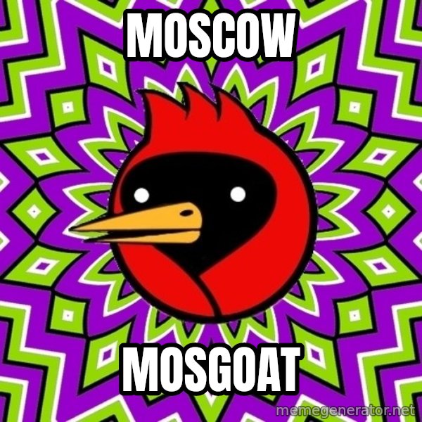Omsk Crow meme: MOSCOW / MOSGOAT