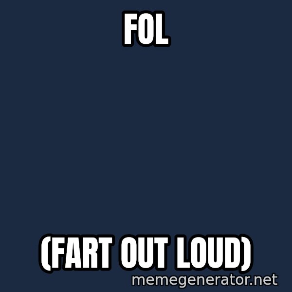 Hungry Chris Christie meme: FOL / (FART OUT LOUD)