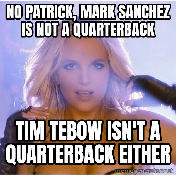 patrick star meme: NO Patrick, Mark Sanchez is not a quarterback / Tim Tebow isn't a quarterback either