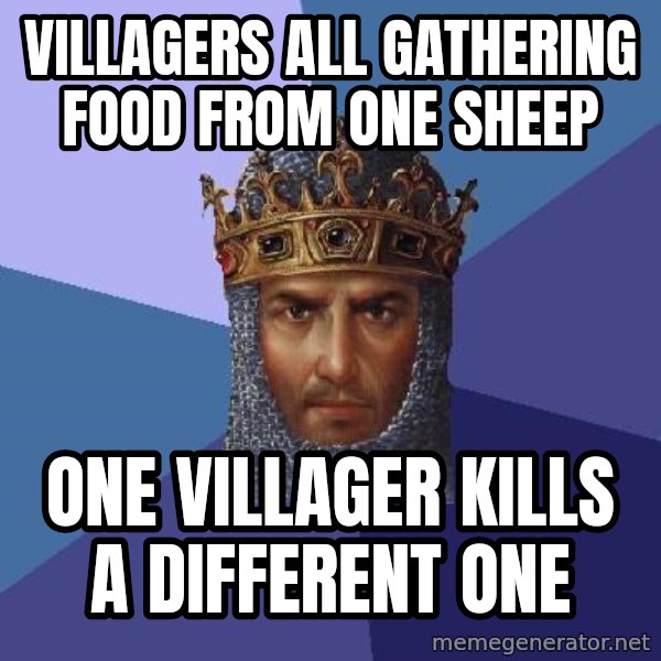 Age Of Empires meme: Villagers all gathering food from one sheep / one villager kills a different one