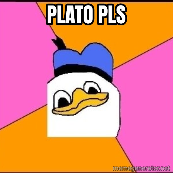 Uncle Dolan meme: PLATO PLS
