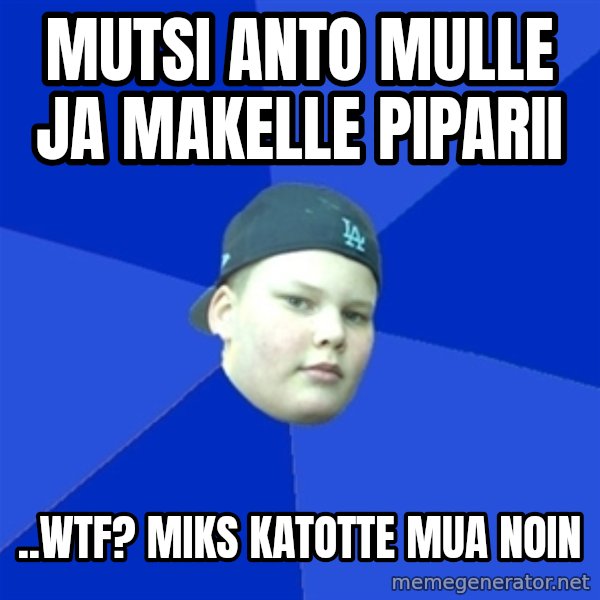 Jonnen Neuvo meme: mutsi anto mulle ja makelle piparii / ..wtf? miks katotte mua noin