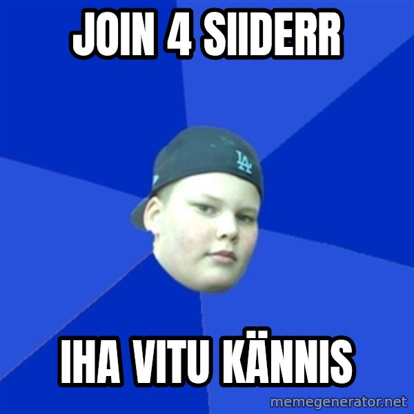 Jonnen Neuvo meme: join 4 siiderr / iha vitu kännis