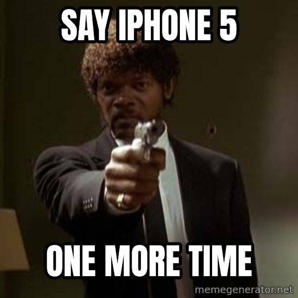 Jules Pulp Fiction meme: say iphone 5 / ONE MORE TIME