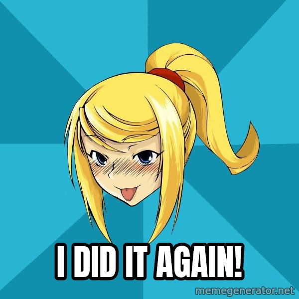 Horney Samus meme: I did it again!