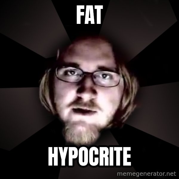 typical atheist meme: fat / hypocrite
