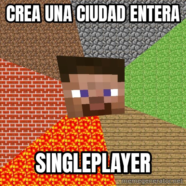 Minecraft Guy meme: crea una ciudad entera / Singleplayer