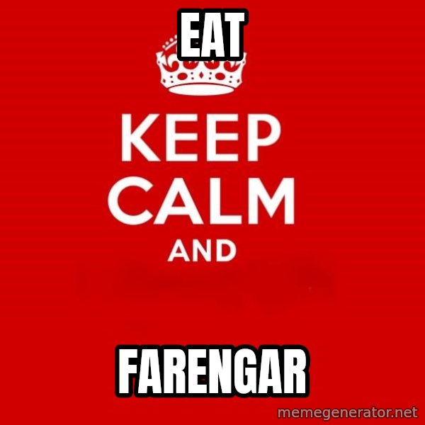 Keep Calm 2 meme: EAT / Farengar