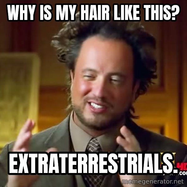 Giorgio A Tsoukalos Hair meme: Why is my hair like this? / extraterrestrials.
