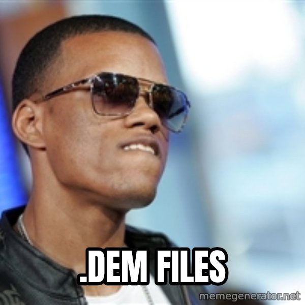 Dat Ass meme: .dem files