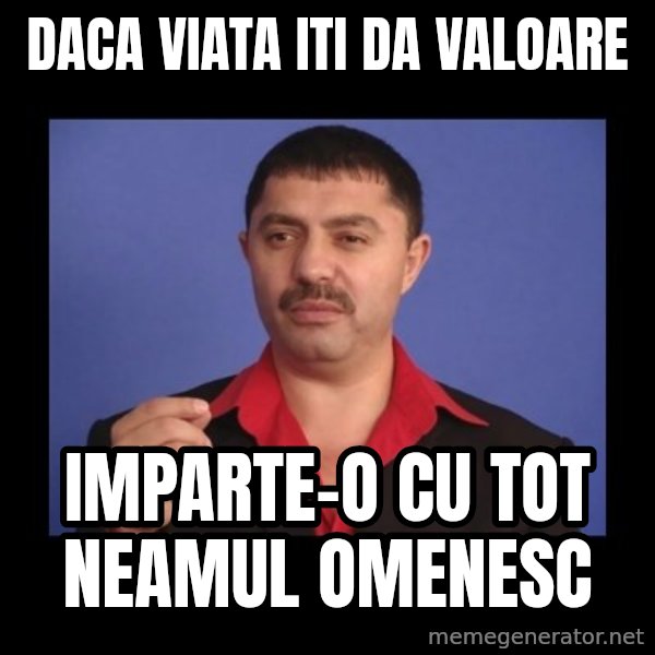 Manelistul Nicolae Guta meme: Daca viata iti da valoare / imparte-o cu tot neamul omenesc