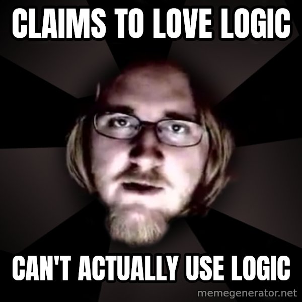 typical atheist meme: claims to love logic / can't actually use logic