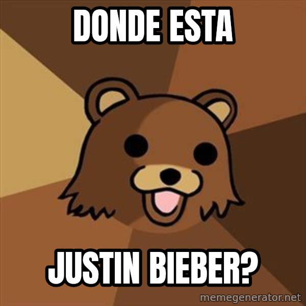Pedobear meme: DONDE ESTA / JUSTIN BIEBER?
