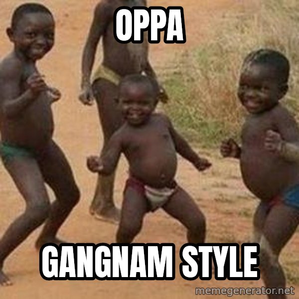 african children dancing meme: oppa / gangnam style
